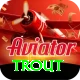 trout Max Pro vv1.1.4